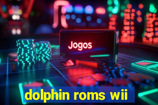 dolphin roms wii